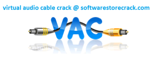 Virtual Audio Cable 11.18 Crack With Serial Key [Latest]