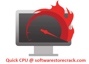 Quick CPU Download (2023 Latest Version)