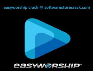 EasyWorship 7.4.0.20 Crack + Serial Number Free Download