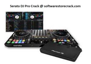 Serato DJ Pro 3.0.0 Crack + Latest Keys [2023-Latest]