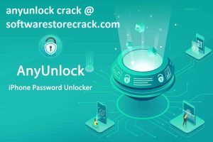 AnyUnlock Crack 2.0.0 + License Key For Windows