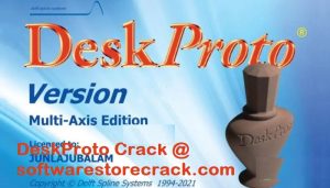 DeskProto Crack Multi-Axis Edition Free Download