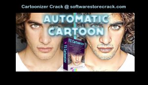 Cartoonizer Crack & License Key {2023}