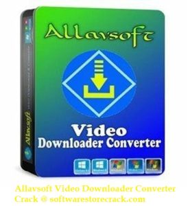 Allavsoft Video Downloader Converter Crack 3.25.8.8588 + [Full]
